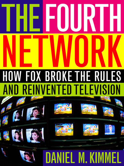 Title details for The Fourth Network by Daniel M. Kimmel - Available